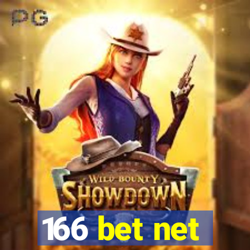 166 bet net